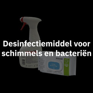 Desinfectiemiddel voor schimmels en bacteriën